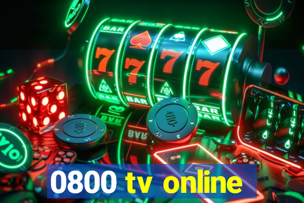 0800 tv online